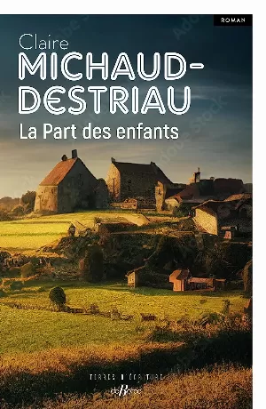 Claire Michaud-Destriau – La part des enfants